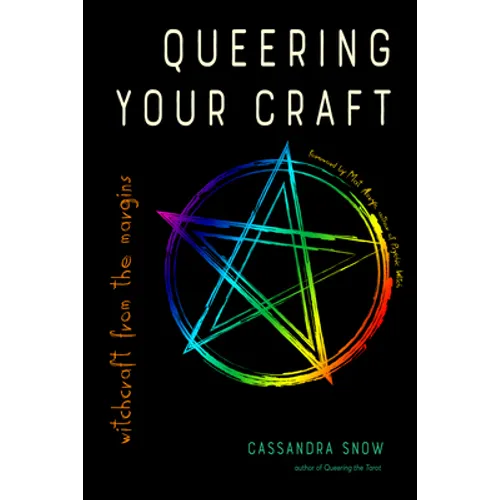 Queering Your Craft: Witchcraft from the Margins