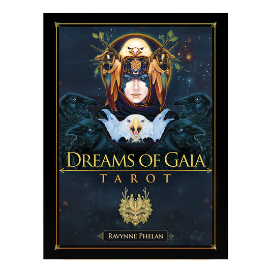 Book cover of 'Dreams of Gaia Tarot' by Ravynne Phelan with mystical design elements.
