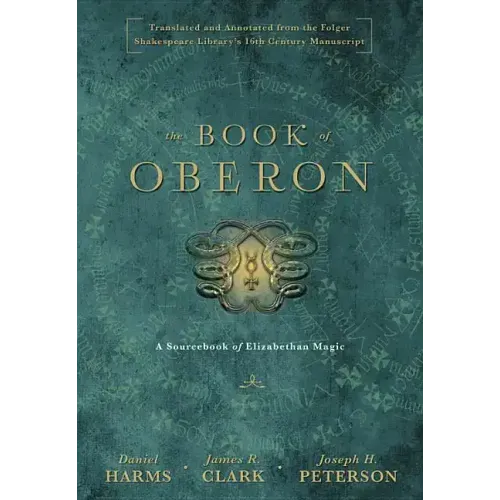 The Book of Oberon: A Sourcebook of Elizabethan Magic