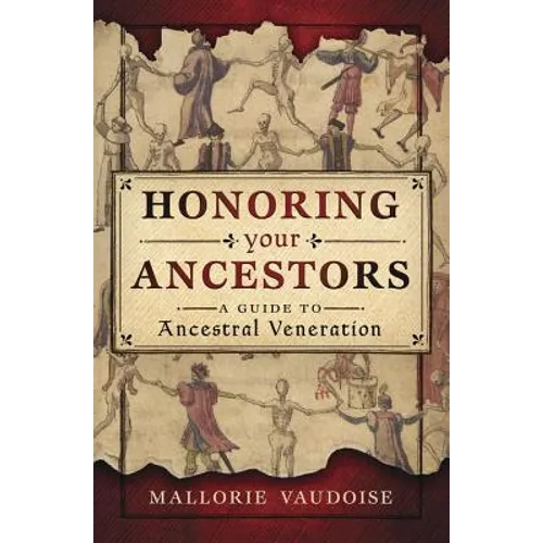 Honoring Your Ancestors: A Guide to Ancestral Veneration